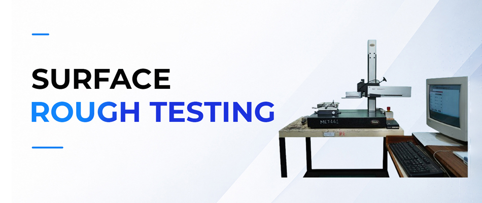 surface rough testing
